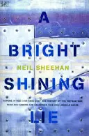 Jasně zářící lež - John Paul Vann a Amerika ve Vietnamu - Bright Shining Lie - John Paul Vann and America in Vietnam