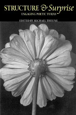 Struktura a překvapení: Poutavé básnické obraty - Structure & Surprise: Engaging Poetic Turns