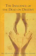 Vliv mrtvých na osud: (cw 179) - The Influence of the Dead on Destiny: (cw 179)