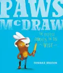 Tlapky McDraw - nejrychlejší čmáranice na Západě - Paws McDraw - Fastest Doodler in the West