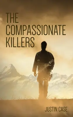 Soucitní vrazi - The Compassionate Killers