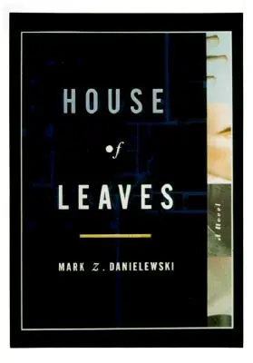 Dům z listí - House of Leaves