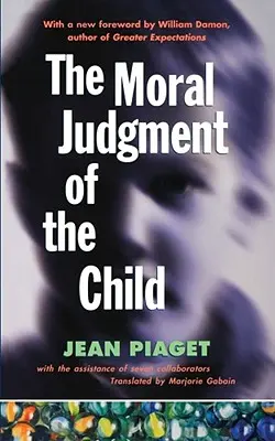 Morální úsudek dítěte - The Moral Judgment of the Child