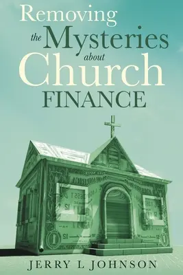 Odstraňování záhad kolem církevních financí - Removing the Mysteries about Church Finance
