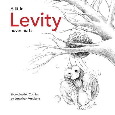Trocha leváctví nikdy neuškodí - A Little Levity Never Hurts