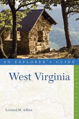 Průvodce průzkumníka po Západní Virginii - Explorer's Guide West Virginia