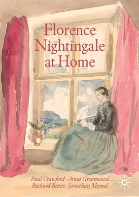 Florence Nightingaleová doma - Florence Nightingale at Home
