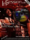 In Session with Charlie Parker: Tenor Saxophone [With CD (Audio)]