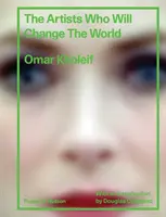 Umělci, kteří změní svět - The Artists Who Will Change the World