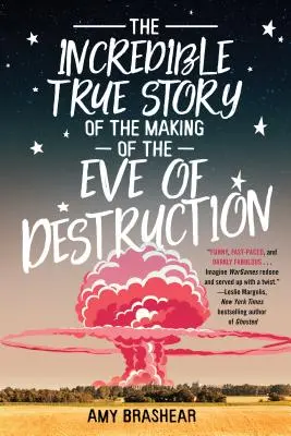 Neuvěřitelný pravdivý příběh o vzniku Předvečera zkázy - The Incredible True Story of the Making of the Eve of Destruction