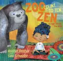 Zoo Zen: Příběh jógy pro děti - Zoo Zen: A Yoga Story for Kids