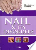 Nehet a jeho poruchy - Nail and Its Disorders