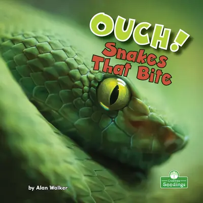 Au! Hadi, kteří koušou - Ouch! Snakes That Bite