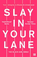 Slay In Your Lane - The Black Girl Bible (Černošská dívčí bible) - Slay In Your Lane - The Black Girl Bible
