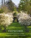 Thenford: The Creation of an English Garden (Stvoření anglické zahrady) - Thenford: The Creation of an English Garden