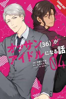 Ossan Idol! Svazek 4, 4 - Ossan Idol! Volume 4, 4