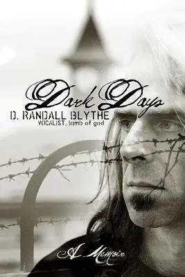 Temné dny: Vzpomínky - Dark Days: A Memoir