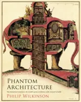 Přízračná architektura - Phantom Architecture