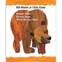 Medvěde hnědý, medvěde hnědý, co vidíš?: vydání ke 40. výročí vydání - Brown Bear, Brown Bear, What Do You See?: 40th Anniversary Edition