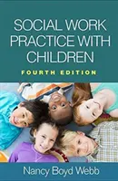 Praxe sociální práce s dětmi - Social Work Practice with Children