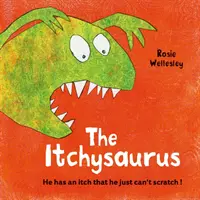 Svědění-saurus - Dino se svěděním, které se nedá podrbat - Itchy-saurus - The dino with an itch that can't be scratched