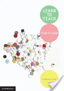 Naučte se učit: Učte, abyste se učili - Learn to Teach: Teach to Learn