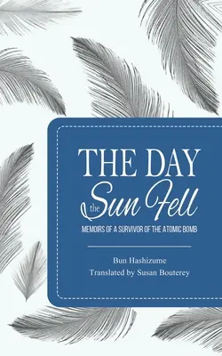 Den, kdy zapadlo slunce - The Day the Sun Fell