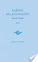 Karmické vztahy 1: Esoterické studie (Cw 234) - Karmic Relationships 1: Esoteric Studies (Cw 234)