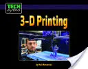 3D tisk - 3-D Printing