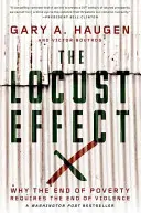 The Locust Effect: Proč konec chudoby vyžaduje konec násilí? - The Locust Effect: Why the End of Poverty Requires the End of Violence
