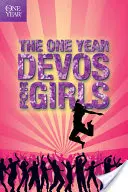 Jednoroční pobožnosti pro dívky - The One Year Book of Devotions for Girls