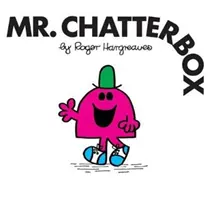 Pan upovídaný - Mr. Chatterbox
