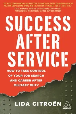 Úspěch po službě: Jak převzít kontrolu nad hledáním práce a kariérou po skončení vojenské služby - Success After Service: How to Take Control of Your Job Search and Career After Military Duty