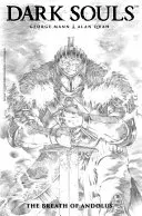 Dark Souls Vol. 1: The Breath of Andolus Artist's Edition (Temné duše, svazek 1: Andolův dech) - Dark Souls Vol. 1: The Breath of Andolus Artist's Edition