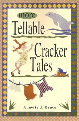 Další vyprávění o krakatici - More Tellable Cracker Tales