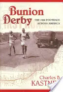 Bunion Derby: 1928 Footrace Across America: Salo Salo: Velký závod nohou napříč Amerikou - Bunion Derby: The 1928 Footrace Across America