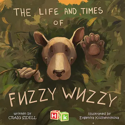 Život a doba Fuzzyho Wuzzyho - The Life and Times of Fuzzy Wuzzy