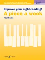Zlepšete si čtení zrakem! Skladba týdně Klavír 6. třída - Improve your sight-reading! A piece a week Piano Grade 6