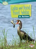 Jezerní a rybniční potravní sítě v akci - Lake and Pond Food Webs in Action
