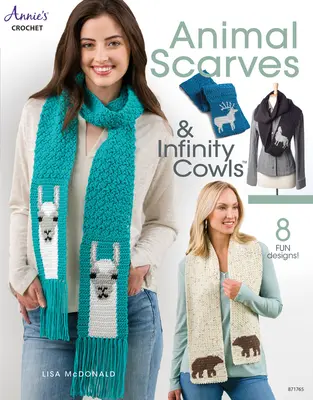 Zvířecí šály a nekonečné šály - Animal Scarves & Infinity Cowls