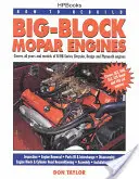 Jak přestavět velkoobjemové motory Mopar - How to Rebuild Big-Block Mopar Engines