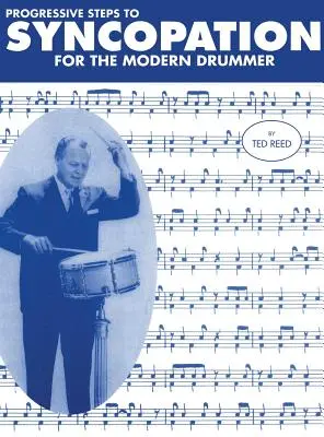 Progresivní kroky k synkopě pro moderního bubeníka - Progressive Steps to Syncopation for the Modern Drummer