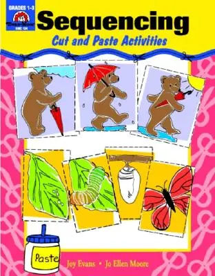 Sekvencování: Stříhání a vkládání aktivit Třída K-1 - Sequencing: Cut and Paste Activities Grades K-1
