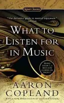 Co poslouchat v hudbě - What to Listen for in Music