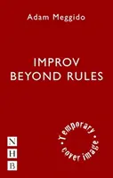 Improvizace mimo pravidla - Improv Beyond Rules