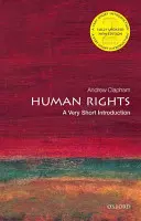 Lidská práva: Velmi stručný úvod - Human Rights: A Very Short Introduction