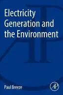Výroba elektřiny a životní prostředí - Electricity Generation and the Environment