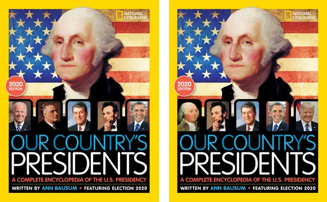 Prezidenti naší země: Vydání z roku 2020: Kompletní encyklopedie amerického prezidentství - Our Country's Presidents: A Complete Encyclopedia of the U.S. Presidency, 2020 Edition