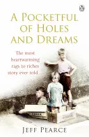 Kapsy plné děr a snů - Pocketful of Holes and Dreams