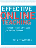 Efektivní online výuka: základy a strategie pro úspěch studentů - Effective Online Teaching: Foundations and Strategies for Student Success